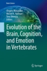 Evolution of the Brain, Cognition, and Emotion in Vertebrates - eBook