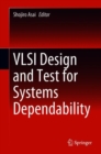 VLSI Design and Test for Systems Dependability - eBook