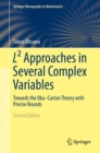L2 Approaches in Several Complex Variables : Towards the Oka-Cartan Theory with Precise Bounds - eBook
