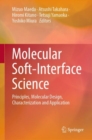 Molecular Soft-Interface Science : Principles, Molecular Design, Characterization and Application - Book