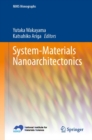 System-Materials Nanoarchitectonics - eBook
