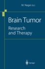 Brain Tumor : Research and Therapy - eBook