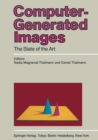 Computer-Generated Images : The State of the Art Proceedings of Graphics Interface '85 - eBook