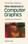 New Advances in Computer Graphics : Proceedings of CG International '89 - eBook