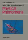 Scientific Visualization of Physical Phenomena - Book