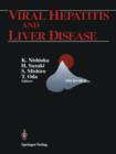 Viral Hepatitis and Liver Disease : Proceedings of the International Symposium on Viral Hepatitis and Liver Disease: Molecules Today, More Cures Tomorrow, Tokyo, May 10-14, 1993 (1993 ISVHLD) - Book