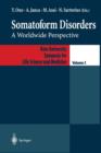 Somatoform Disorders : A Worldwide Perspective - Book