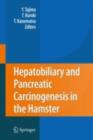 Hepatobiliary and Pancreatic Carcinogenesis in the Hamster - eBook