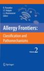 Allergy Frontiers:Classification and Pathomechanisms - Book