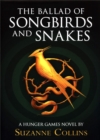 The Ballad Of Songbirds And Snakes - eBook