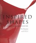 Inspired Shapes: Contemporary Designs For Japan's Ancient Crafts - Book