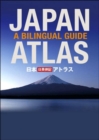 Japan Atlas: A Bilingual Guide - Book