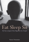 Eat Sleep Sit - eBook