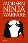 Modern Ninja Warfare : Ninja Tactics for the Modern Warrior - Book