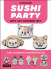 Sushi Party : Kawaii Sushi Made Easy! - Book