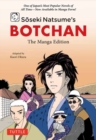 Soseki Natsume's Botchan: The Manga Edition : One of Japan's Most Popular Novels of All Time - Now Available in Manga Form! - Book