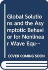 Global Solutions And The Asymptotic Behavior For Nonlinear Wave Equations With Small Initial Data - Book