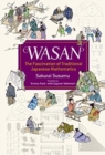 Wasan, The Fascination of Tradition Japanese Mathematics - Book