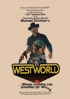 Westworld : Where Nothing Can Go Wrong - Book