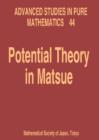 Potential Theory In Matsue - Proceedings Of The International Workshop - Book