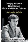 Sergey Karjakin: Best Games of the Minister of Defence - Book