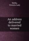 An address delivered to married women - Book