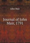 Journal of John Mair, 1791 - Book