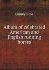Album of celebrated American and English running horses - Book