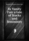 In Vanity Fair a tale of frocks and femininity - Book