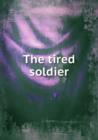 The tired soldier - Book