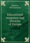 Educational museums and libraries of Europe - Book