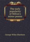 The early popularity of Milton's minor poems - Book