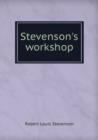 Stevenson's workshop - Book