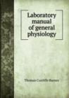 Laboratory manual of general physiology - Book