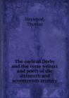 The earls of Derby and the verse writers and poets of the sixteenth and seventeenth century - Book