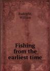 Fishing from the earliest time - Book