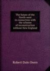 The future of the North-west in connection with the scheme of reconstruction without New England : 1 - Book
