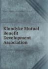 Klondyke Mutual Benefit Development Association - Book