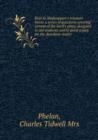 Keys to Shakespeare's treasure house a series of questions covering certain of the bard's plays, designed to aid students and to point a way for the desultory reader - Book