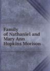 Family of Nathaniel and Mary Ann Hopkins Morison - Book