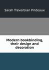 Modern bookbinding, their design and decoration - Book