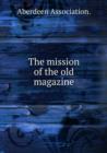 The mission of the old magazine - Book