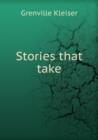 Stories that take - Book