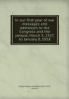 In our first year of war messages and addresses to the Congress and the people, March 5, 1917, to January 8, 1918 - Book