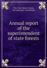 Annual report of the superintendent of state forests - Book