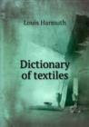 Dictionary of textiles - Book