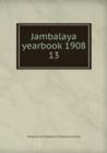 Jambalaya yearbook 1908 - Book