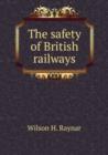 The safety of British railways - Book