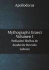 Mythographi Graeci. Volumen I : Pediasimi libellus de duodecim Herculis Labores - Book