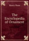 The Encyclopedia of Ornament - Book